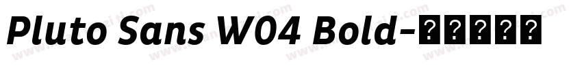 Pluto Sans W04 Bold字体转换